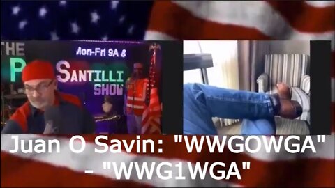 Juan O Savin: "WWGOWGA" - "WWG1WGA"