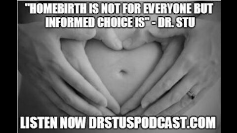 Dr. Stu on Birth in America 2020