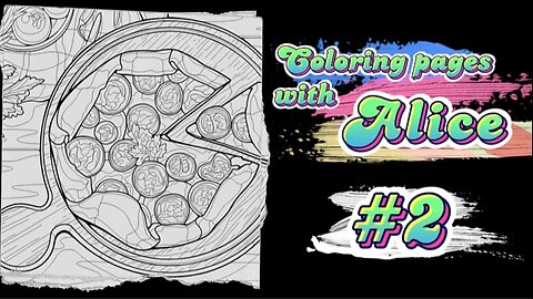 Coloring pages with Alice: "Food Mania" | Digital Art Compilation