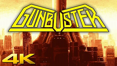 ⭐ GUN BUSTER | 4K/60ᶠᵖˢ | ARCADE #walkthrough #longplay #playthrough