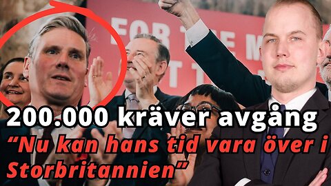 200.000 kräver premiärminister Keir Starmer avgång