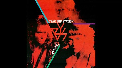 Yeah Bop Station – Still Want You