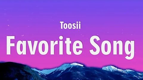 Toosii Favorite Song Lyrics