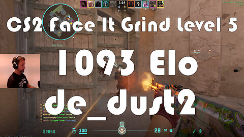 CS2 Face-It Grind - Face-It Level 5 - 1093 Elo - de_dust2