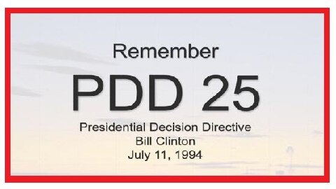 PDD-25 by Bill Clinton July 11, 1994 - Remember & Never Forget