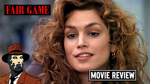 Fair Game 1995 I MOVIE REVIEW