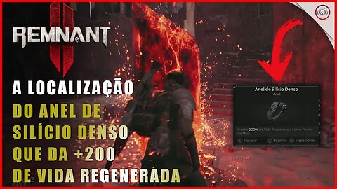 Remnant 2, A localização do Anel de Silício Denso que da 200% de vida Regenerada | Super-Dica