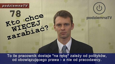 podziemna TV - Kto chce WIĘCEJ zarabiać? #78 (25.09.2014)