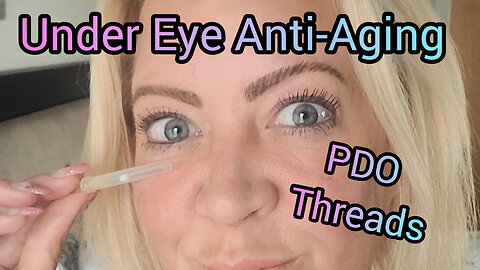 PDO Threads for Under Eye & Nasolabial Folds Just using up some left over PDO Threads