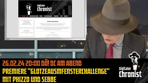 Aufzeichnung vom 26.02.24 DC am Abend Premiere "GlotzeausmFensterChallenge" mit Phizzo und Sebbe