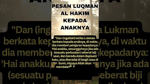 QUOTES ISLAMI:TAHUKAH KAMU PESAN LUQMAN AL HAKIM KE ANAKNYA?#shorts #shortsfeed #shortsquotes