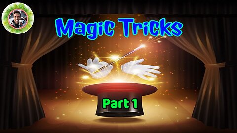 Magic Tricks 1