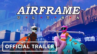 Airframe Ultra - Six One Indie Showcase Trailer