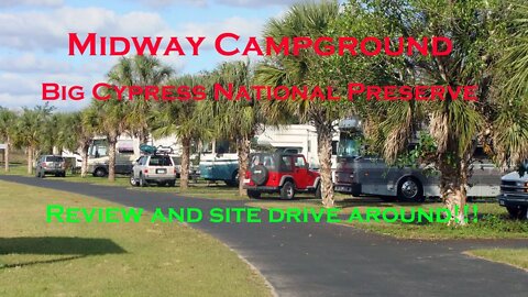 Review: Midway Campground, Big Cypress National Preserve - plus site tour