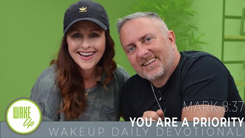 WakeUp Daily Devotional | You Are a Priority | Mark 8:37