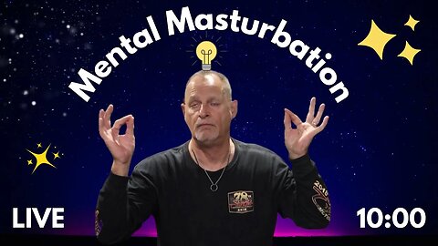 Mental Masturbation , bedtime stories