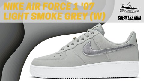 Nike Air Force 1 '07 Light Smoke Grey (W) - DC4458-001 - @SneakersADM