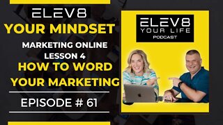 Marketing Online Lesson 4... How To Word Your Marketing