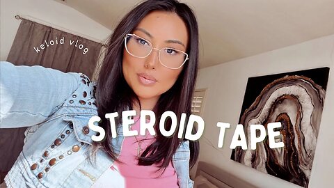 Steroid Tape (Cordran) - The Cure for Keloid?