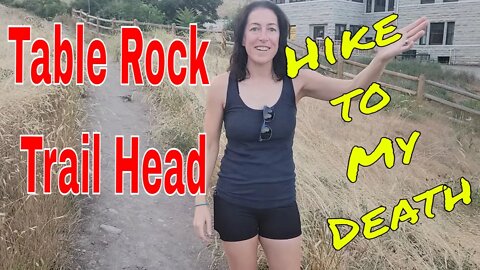 🪖 🚦🪖Table Rock Trail Hike to My Death Near Historic Old Idaho Boise State Penitentiary 🪖🚦🪖