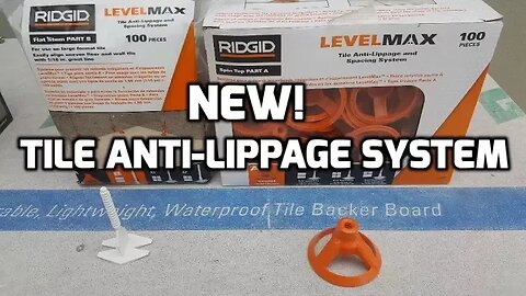 Ridgid Level Max Tile Anti-Lipage System - Game Changer?