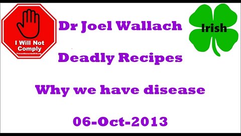 Dr Joel Wallach's Deadly Recipe Lecture 06-Oct-2013