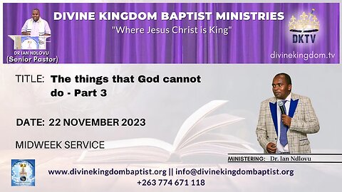 The things that God cannot do - Part 3 | Dr. Ian Ndlovu | 22 November 2023