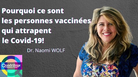 Pourquoi ce sont les personnes vaccinées qui attrapent le Covid-19!