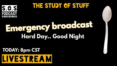 Emergency Broadcast: Bad Day... Good Night