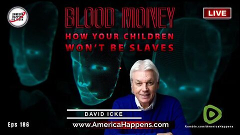 DAVID ICKE: HOW YOUR CHILDREN WON'T BE SLAVES (22 NOV 23)