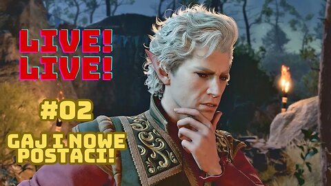 Gaj i nowe postaci! | 🇵🇱 Baldur`s Gate 3 [#02]