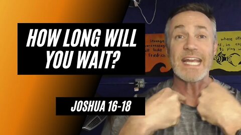 Daily Bible Breakdown: How Long Will You Wait?