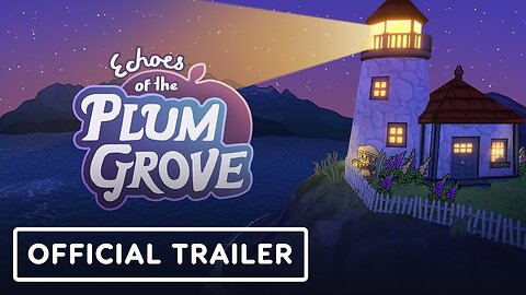 Echoes of the Plum Grove - Official Trailer | IGN Live 2024