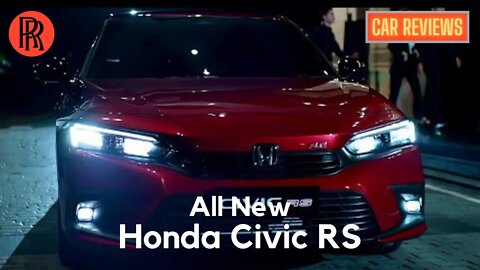 All New Honda Civic RS ... Perfect Midsize Sedan!