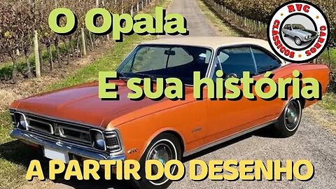 A história do Opala a partir do seu desenho