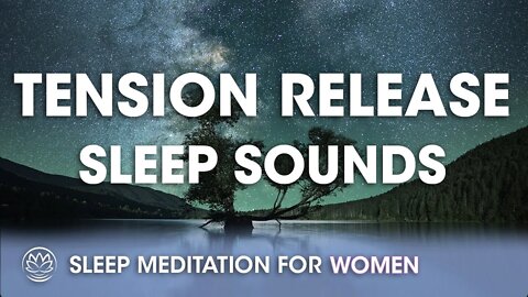 Tension Release to End Your Day // Sleep Meditation for Women