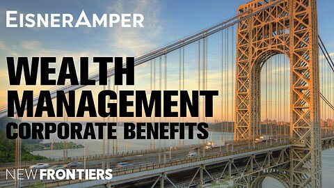 EisnerAmper Wealth Management & Corporate Benefit