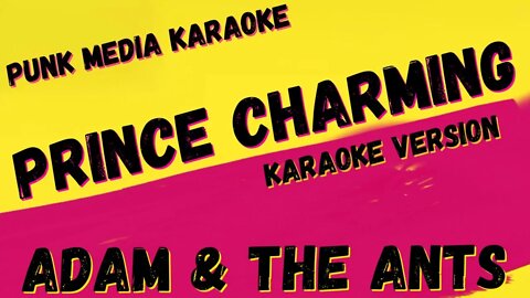 ADAM & THE ANTS ✴ PRINCE CHARMING ✴ KARAOKE INSTRUMENTAL ✴ PMK