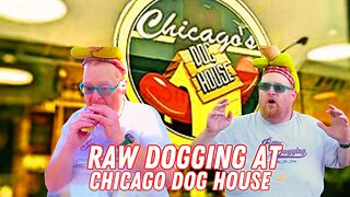 Raw Dogging at Chicago's Dog House