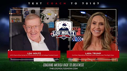 Lou Holtz Podcast Special Episode: Interview with Lara Trump #podcast