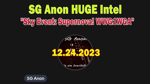 SG Anon HUGE Intel: "Sky Event: Supernova! WWG1WGA"