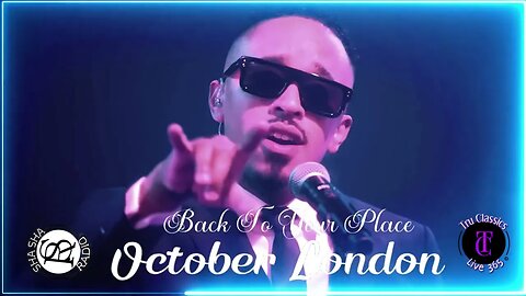 October London - Back To Your Place