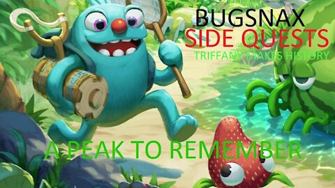 Bugsnax Side Quest Triffany A Peak to Remember