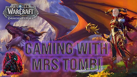 🧙‍♂️Gaming Stream | World Of Warcraft | Levelling with Mrs Tombi! 🧙‍♂️