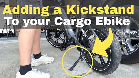 Cargo Ebike (Adding a kickstand)