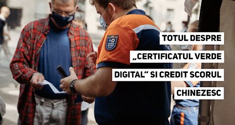 Legătura dintre Certificatul Verde digital si Credit Scorul chinezesc