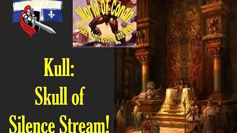 Kull Stream - The Skull of Silence & Altar & Scorpion w/WoC