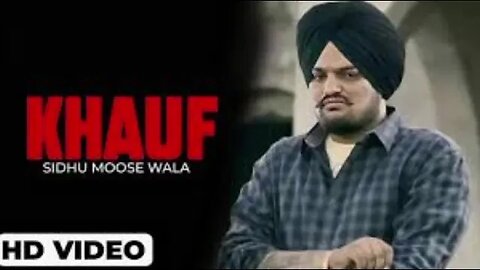 KHAUF new punjabi song of Sidhumoosewala