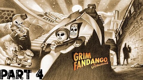 Grim Fandango Remastered: Part 4 - Casino Royal - Walkthrough