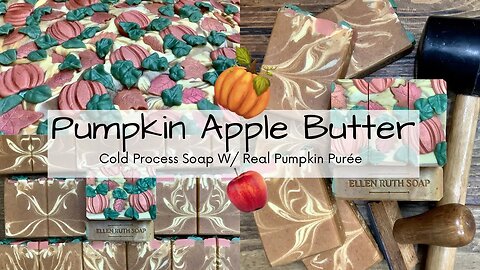 Making 🎃 PUMPKIN APPLE BUTTER 🍎 Cold Process Soap w/ Real Pumpkin & Turmeric | Ellen Ruth Soap